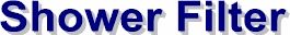 showerfilter.jpg (11788 bytes)